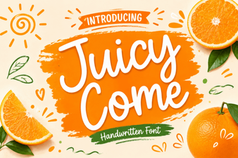 Juicy Come Font for Creative Project Design